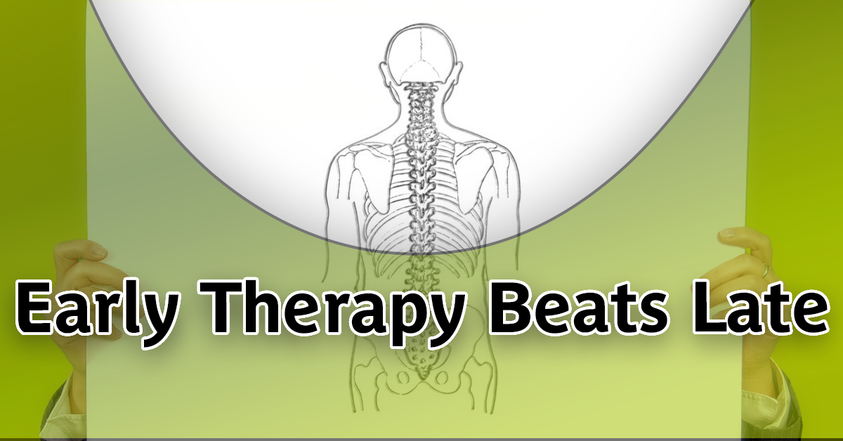  Back Pain: Early PT or Late? 